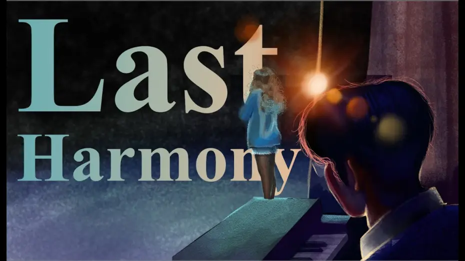 Відео до фільму Last Harmony — Last Harmony | Official Film