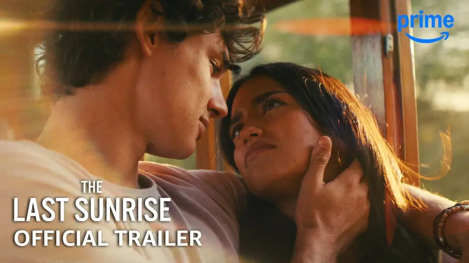 Відео до фільму The Last Sunrise — The Last Sunrise - Official Trailer | Prime Video