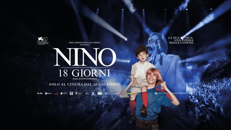 Відео до фільму Nino - 18 giorni — NINO. 18 GIORNI - Al cinema dal 20 novembre - TRAILER