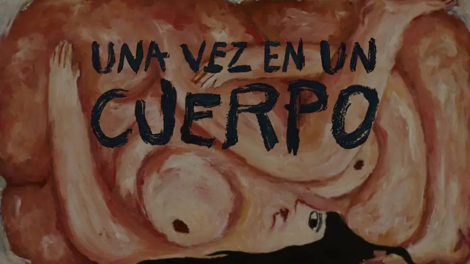 Відео до фільму Una vez en un cuerpo | Una vez en un cuerpo - Trailer