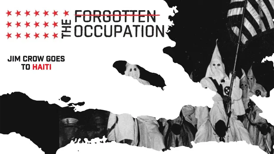 Відео до фільму The Forgotten Occupation: Jim Crow Goes to Haiti — Trailer