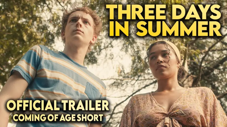 Відео до фільму Three Days in Summer — Three Days in Summer | Official Trailer