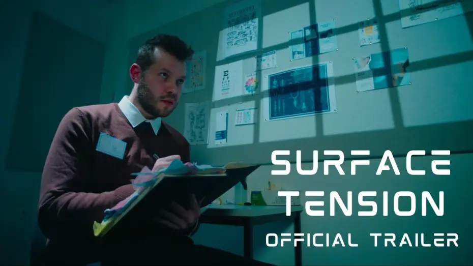 Відео до фільму Surface Tension — Surface Tension | OFFICIAL TRAILER