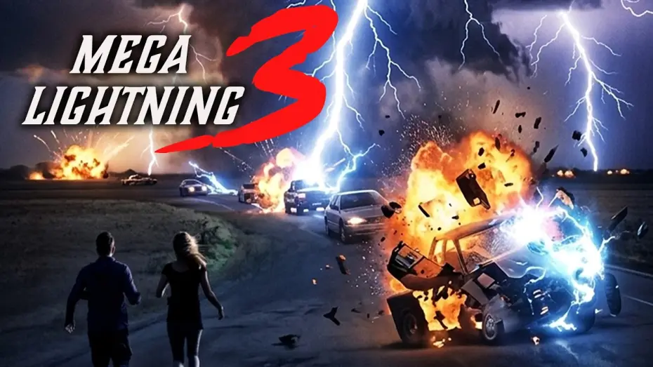Відео до фільму Mega Lightning 3 — Mega Lightning 3 - Trailer (2025)