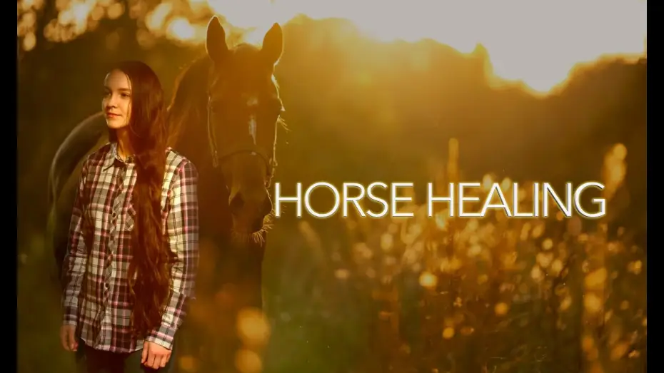 Відео до фільму Horse Healing — " Horse Healing " Official Trailer Screener