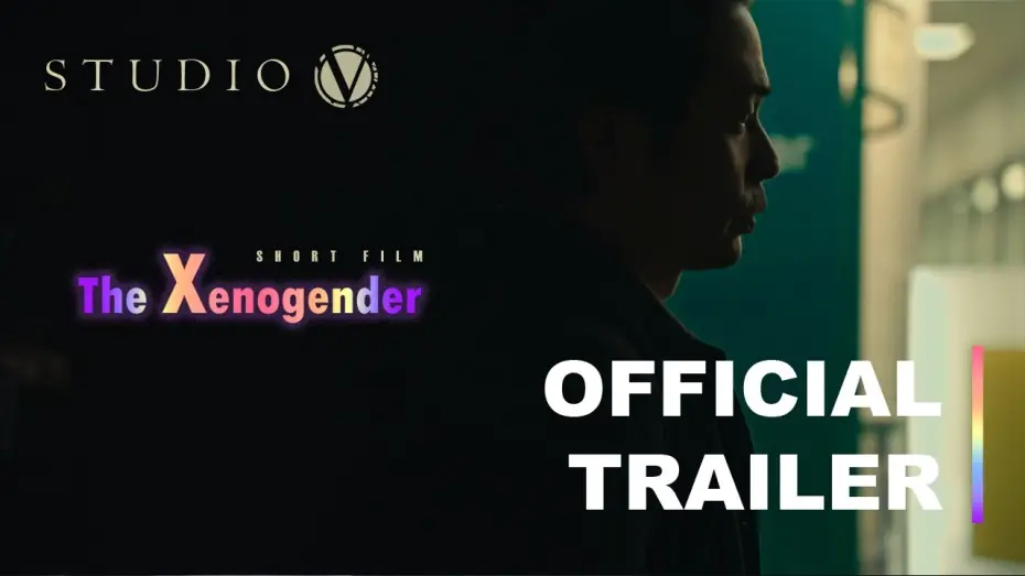 Відео до фільму The Xenogender — Short Film "The Xenogender" Official Trailer