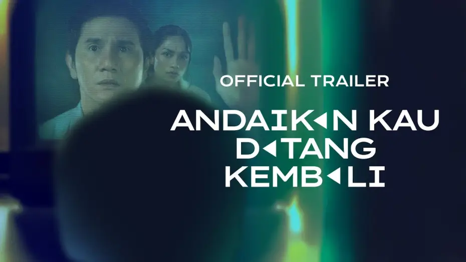 Відео до фільму Andaikan Kau Datang Kembali — Official Trailer - If You Were Here Again 'Jakarta World Cinema 2025'