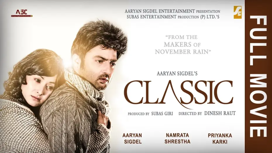 Відео до фільму Classic | Classic - New Nepali Full Movie || Aaryan Sigdel | Namrata Shrestha | Priyanka Karki | Dinesh Raut