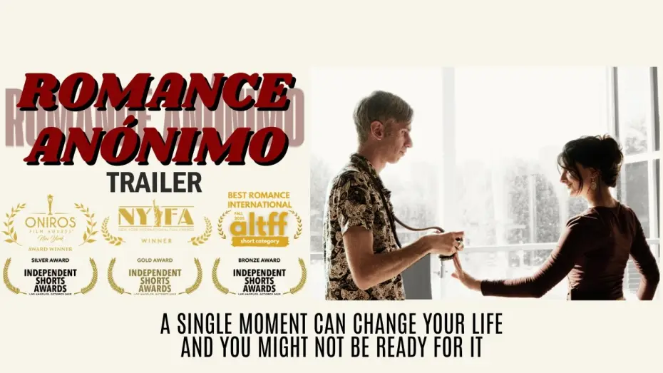 Відео до фільму Romance Anónimo — Romance Anónimo - Award Winning Short Film (TRAILER)