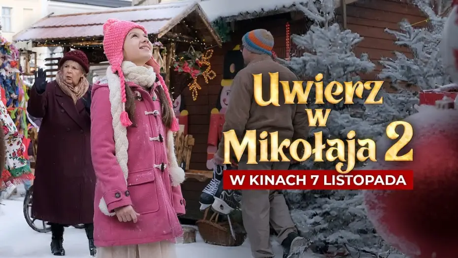 Відео до фільму Uwierz w Mikołaja 2 — Oficjalny teaser