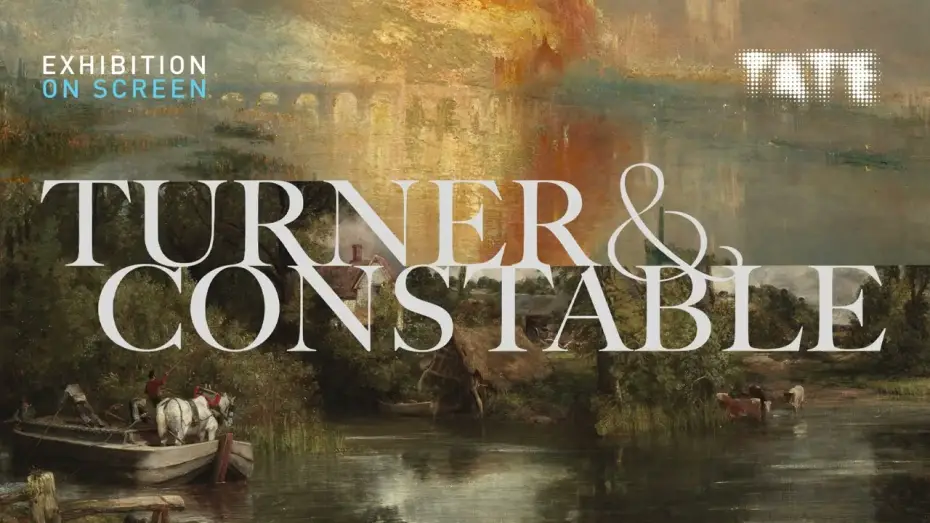 Відео до фільму Turner & Constable — TURNER & CONSTABLE | OFFICIAL TRAILER | EXHIBITION ON SCREEN