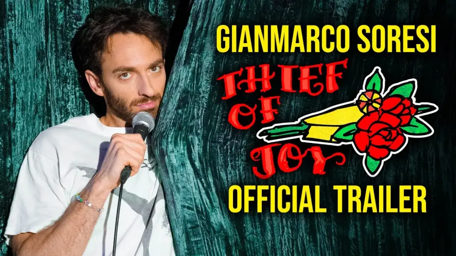 Відео до фільму Gianmarco Soresi: Thief of Joy — Gianmarco Soresi: Thief of Joy | Official Trailer | Stand Up Comedy