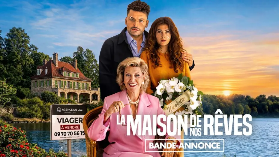 Відео до фільму La Maison de nos rêves — La Maison de nos rêves - Bande-annonce