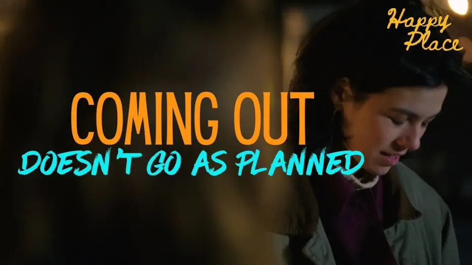 Відео до фільму Happy Place — Coming Out Doesn't Go as Planned - "Happy Place" Edition