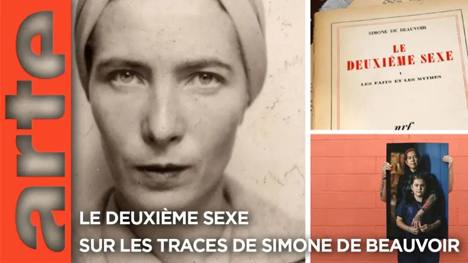 Відео до фільму Le deuxième sexe : Sur les traces de Simone de Beauvoir — "Le deuxième sexe -  Sur les traces de Simone de Beauvoir" | Documentaire | ARTE