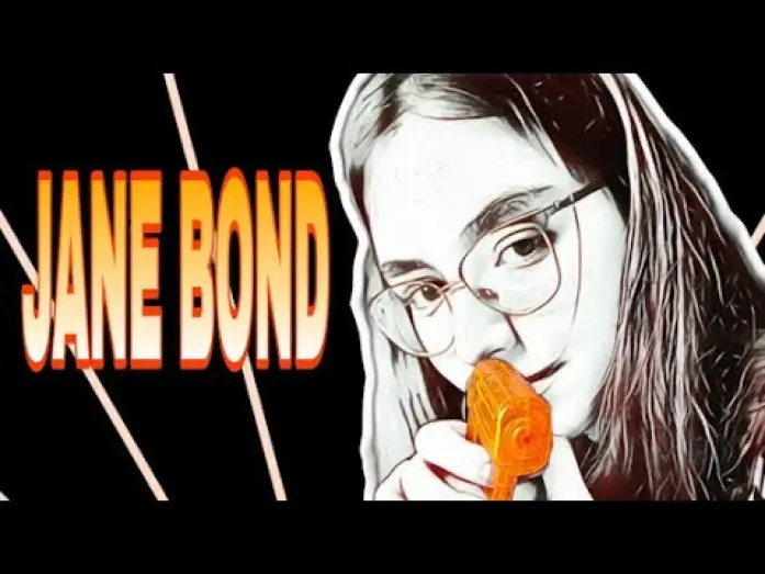 Відео до фільму Jane Bond — Jane Bond