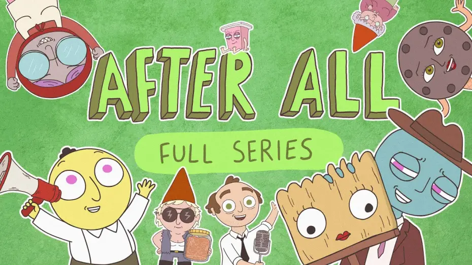 Відео до фільму After All — AFTER ALL | FULL SERIES (Ft. Zachary Ruane, Luke McGregor, Alexei Toliopoulos and more!)