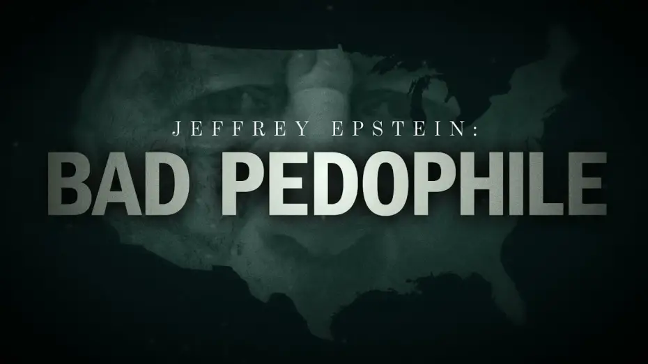 Відео до фільму Jeffrey Epstein: Bad Pedophile — The Onion Investigates: Jeffrey Epstein