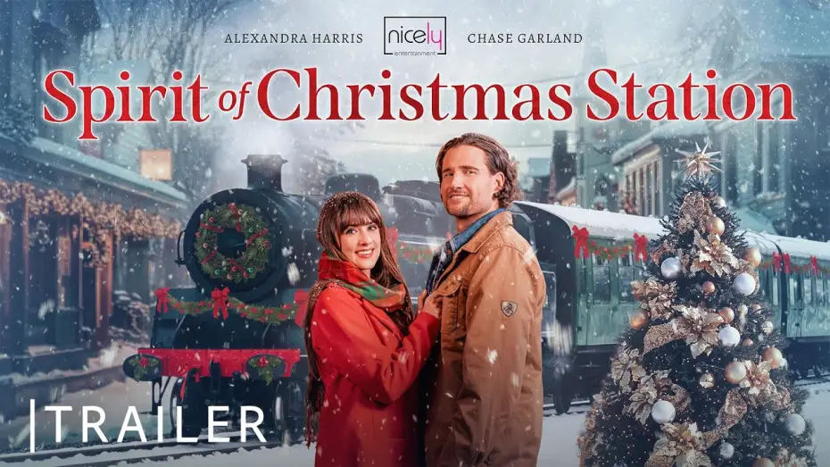 Відео до фільму The Spirit of Christmas Station — Spirit Of Christmas Station | Nicely Entertainment | Trailer