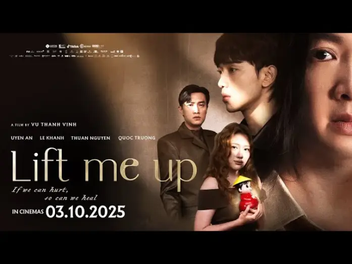 Відео до фільму Chị Ngã Em Nâng — Lift Me Up | Official Main Trailer | INTL