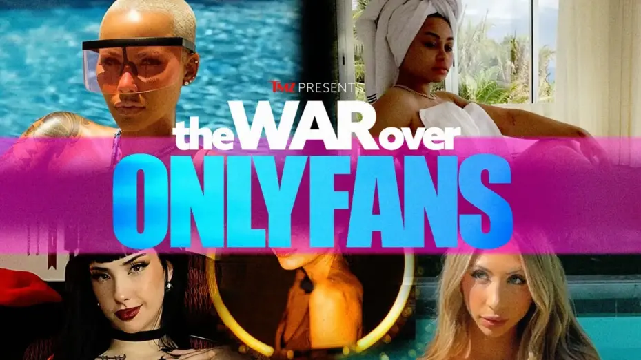 Відео до фільму TMZ Presents: The War Over OnlyFans — The War Over OnlyFans | TMZ Presents