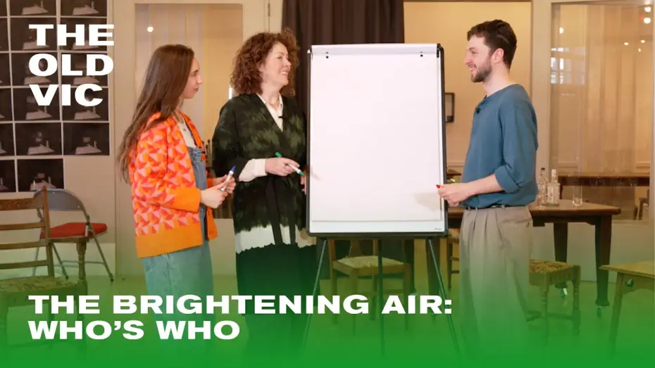 Відео до фільму National Theatre Live: The Brightening Air — The Brightening Air | Who's Who