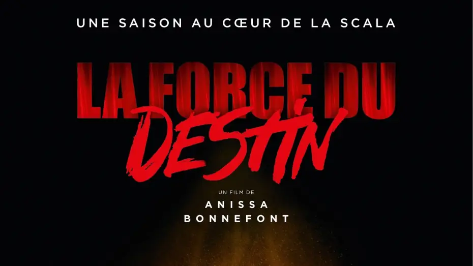 Відео до фільму La Forza del Destino — La Force du Destin bande-annonce