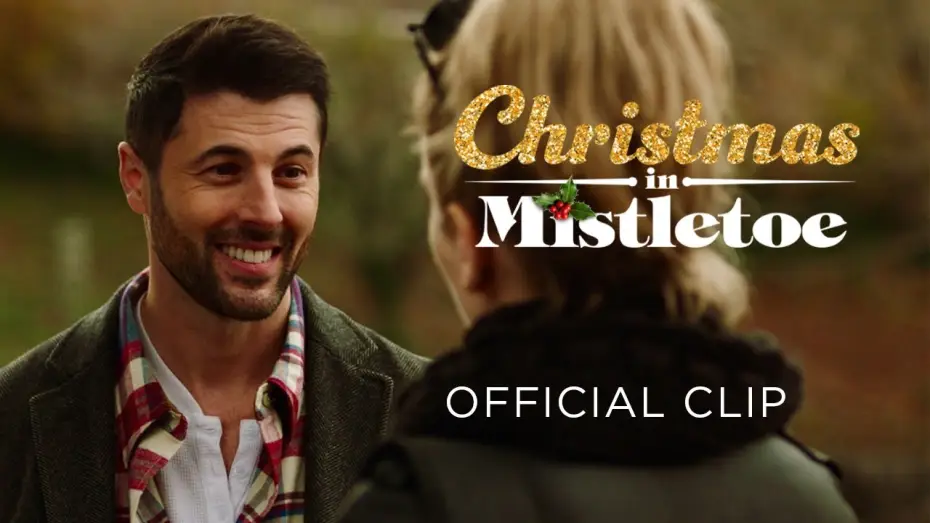 Відео до фільму Christmas in Mistletoe — Clip