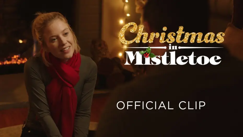Відео до фільму Christmas in Mistletoe — Clip