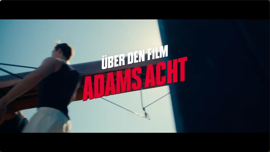 Відео до фільму Adams Acht — ADAMS ACHT - "Über den Film" - Ab 17.9. nur im Kino.