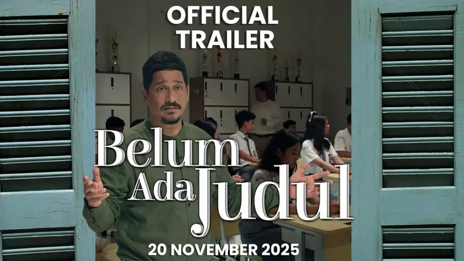 Відео до фільму Belum Ada Judul — Untitled Movie Official Trailer