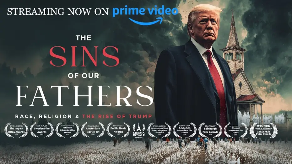 Відео до фільму The Sins of our Fathers: Race, Religion, and the Rise of Trump — The Sins of Our Fathers: Race, Religion and the Rise of Trump (OFFICIAL TRAILER)