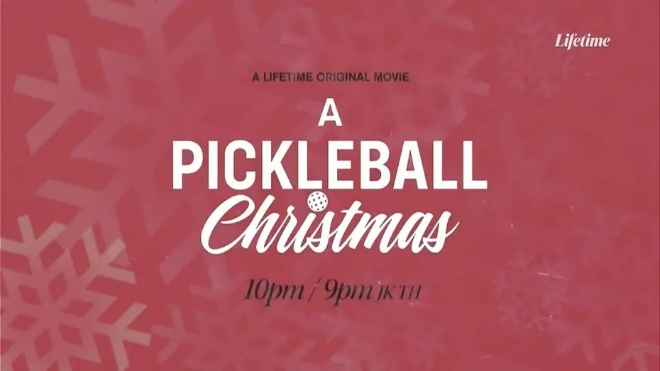 Відео до фільму A Pickleball Christmas — [Promo] Lifetime Asia •A PICKLEBALL Christmas