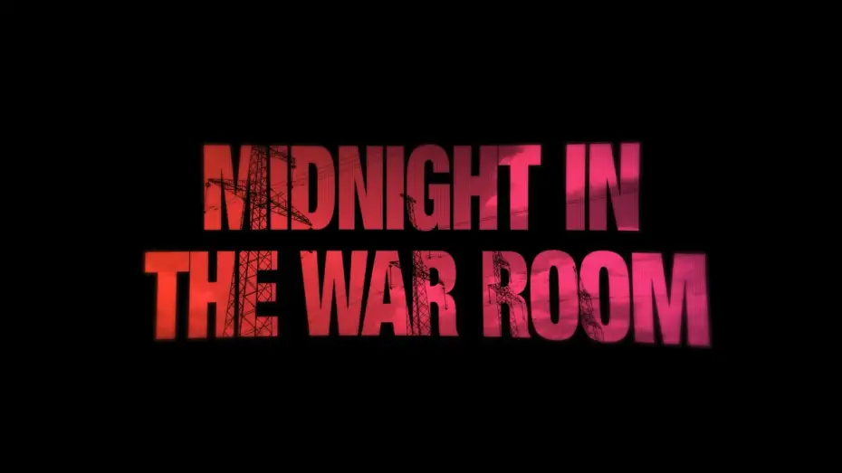 Відео до фільму Midnight in the War Room — Midnight In The War Room | Official Trailer