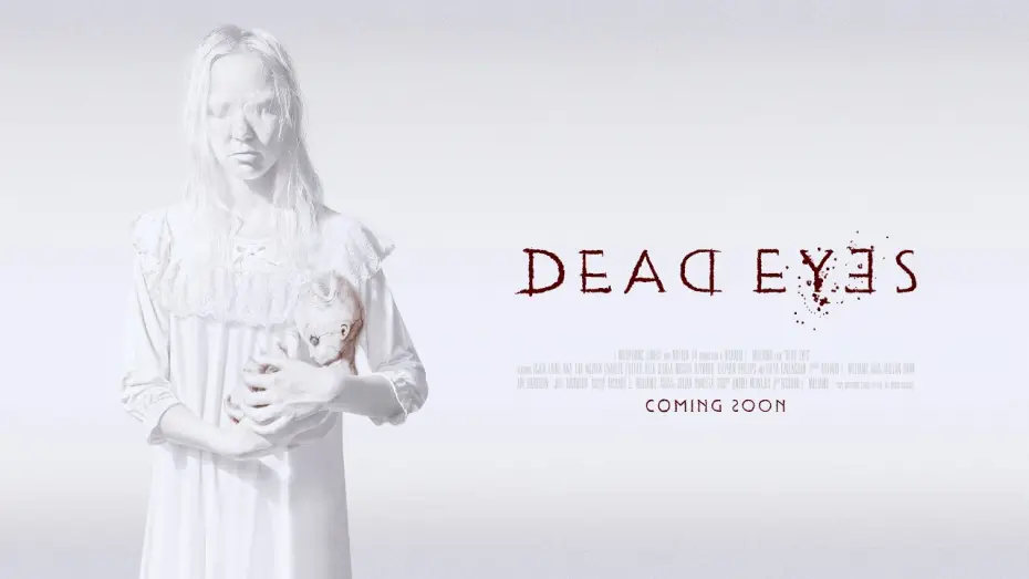 Відео до фільму Dead Eyes — SXSW Exclusive Teaser
