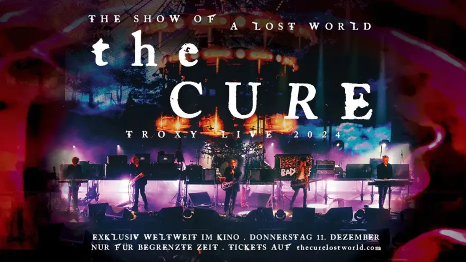 Відео до фільму The Cure: The Show of a Lost World — THE CURE: THE SHOW OF A LOST WORLD I TRAILER