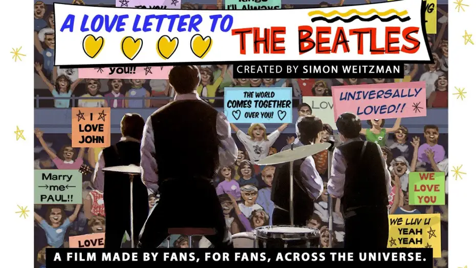 Відео до фільму A Love Letter to the Beatles — A Love Letter To The Beatles | Official Trailer | A Film Made By Fans, For Fans, Across the Universe