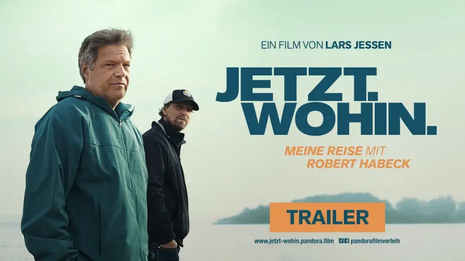 Відео до фільму Jetzt. Wohin. - Meine Reise mit Robert Habeck — Trailer