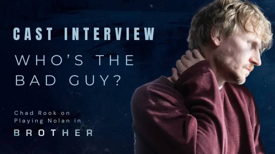 Відео до фільму Brother — Chad Rook interview on BROTHER (2026) | Behind the Scenes