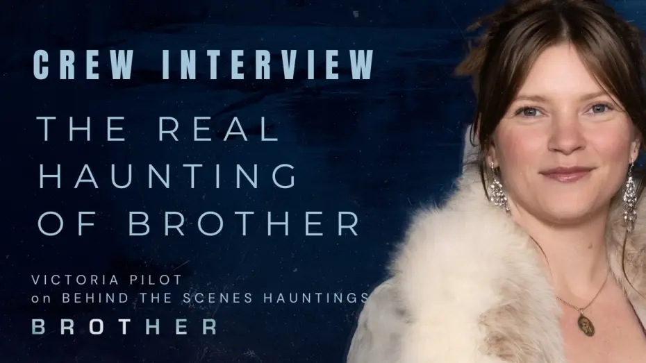 Відео до фільму Brother — The real life haunting | Behind The Scenes Interview with Production Co-Ordinator