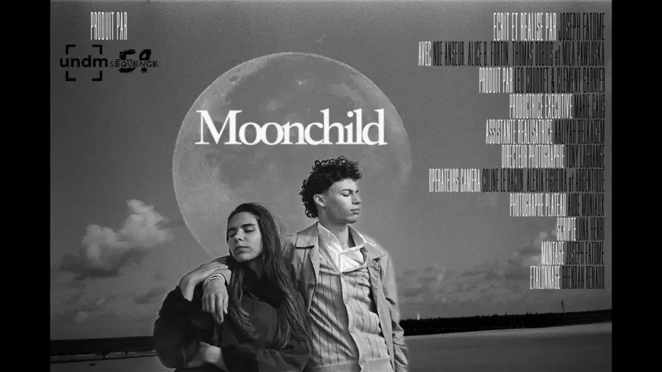Відео до фільму Moon Child — MOONCHILD · Court Métrage