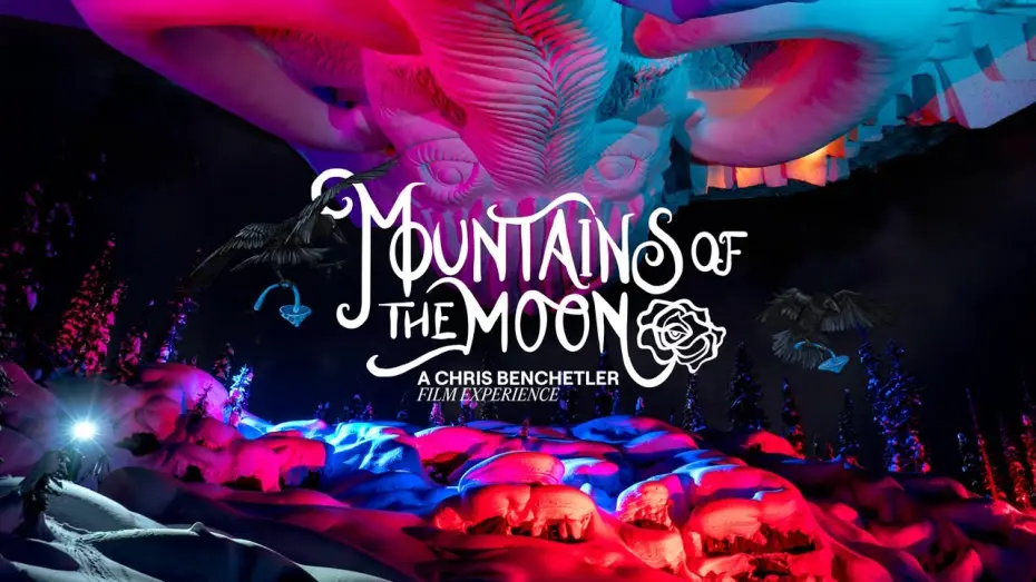 Відео до фільму Mountains of the Moon — OFFICIAL TRAILER: Mountains of the Moon, a Chris Benchetler Film Experience