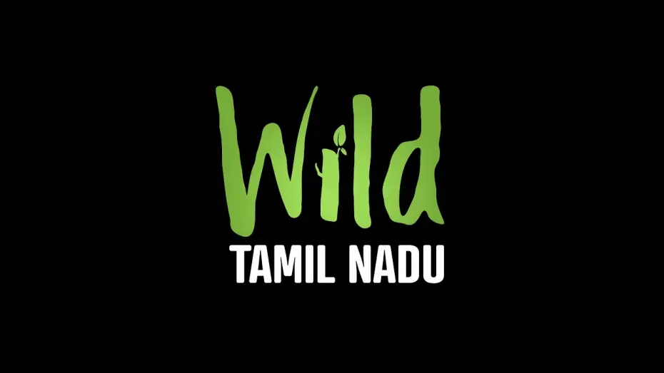 Відео до фільму Wild Tamil Nadu — Wild Tamil Nadu | Trailer