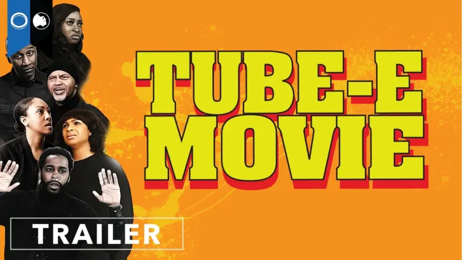 Відео до фільму Tube-E Movie | Trailer