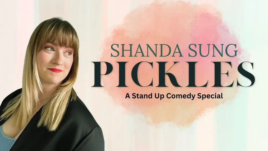 Відео до фільму Shanda Sung: Pickles — Shanda Sung: Pickles (2024) | Full Comedy Special