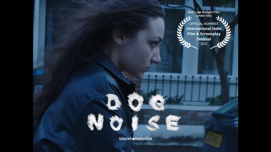 Відео до фільму Dog Noise — DOG NOISE - SHORT FILM