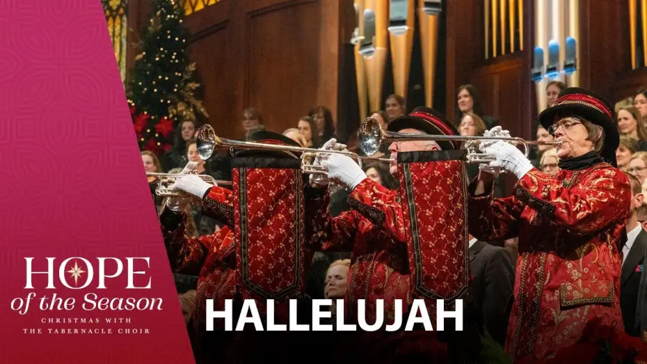 Відео до фільму Hope of the Season: Christmas with The Tabernacle Choir — Hallelujah