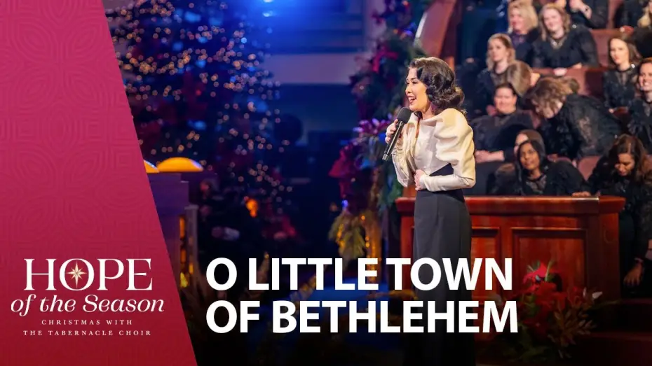 Відео до фільму Hope of the Season: Christmas with The Tabernacle Choir — O Little Town of Bethlehem featuring Ruthie Ann Miles