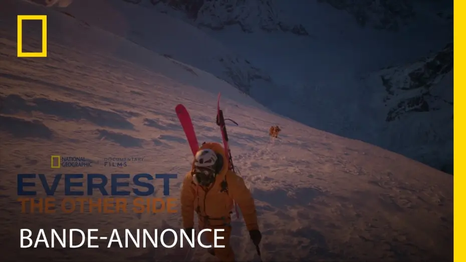 Відео до фільму Everest: The Other Side — EVEREST : THE OTHER SIDE I BANDE-ANNONCE