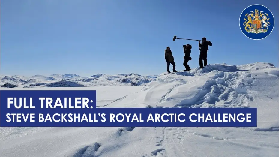 Відео до фільму Steve Backshall's Royal Arctic Challenge — Trailer: Steve Backshall's Royal Arctic Challenge, ITV
